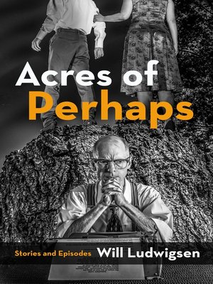 cover image of Acres of Perhaps